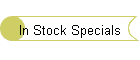 In Stock Specials