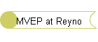 MVEP at Reyno