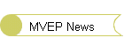 MVEP News