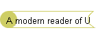 A modern reader of U