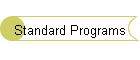 Standard Programs